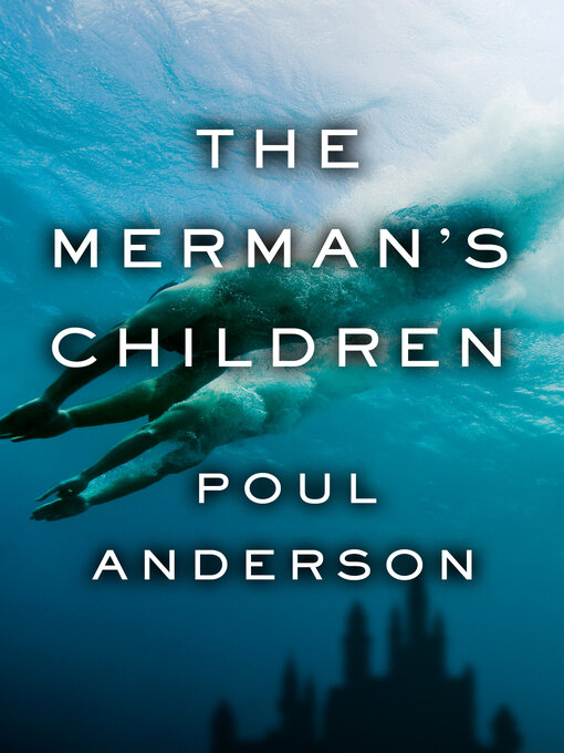 Title details for The Merman's Children by Poul Anderson - Available